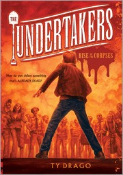 The Undertakers: The Rise of the Corpses