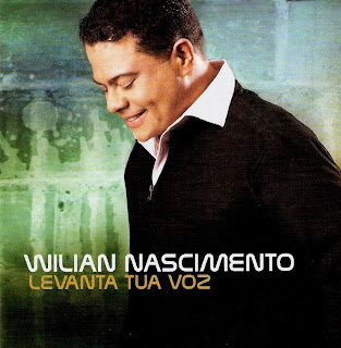 Wilian Nascimento - Levanta Tua Voz