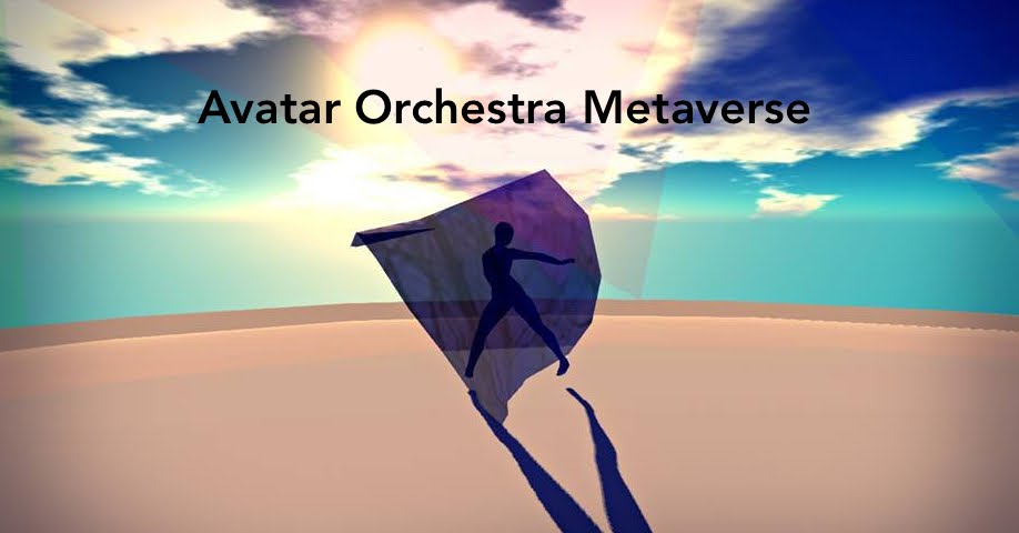 Avatar Orchestra Metaverse