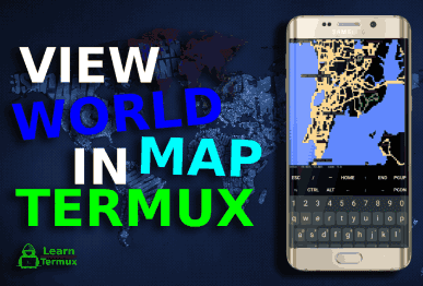 How to View World Map in Termux - MapSCII🗺