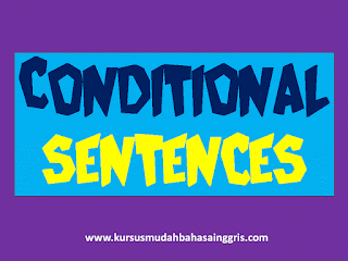 Tipe I, II, III Conditional Sentences