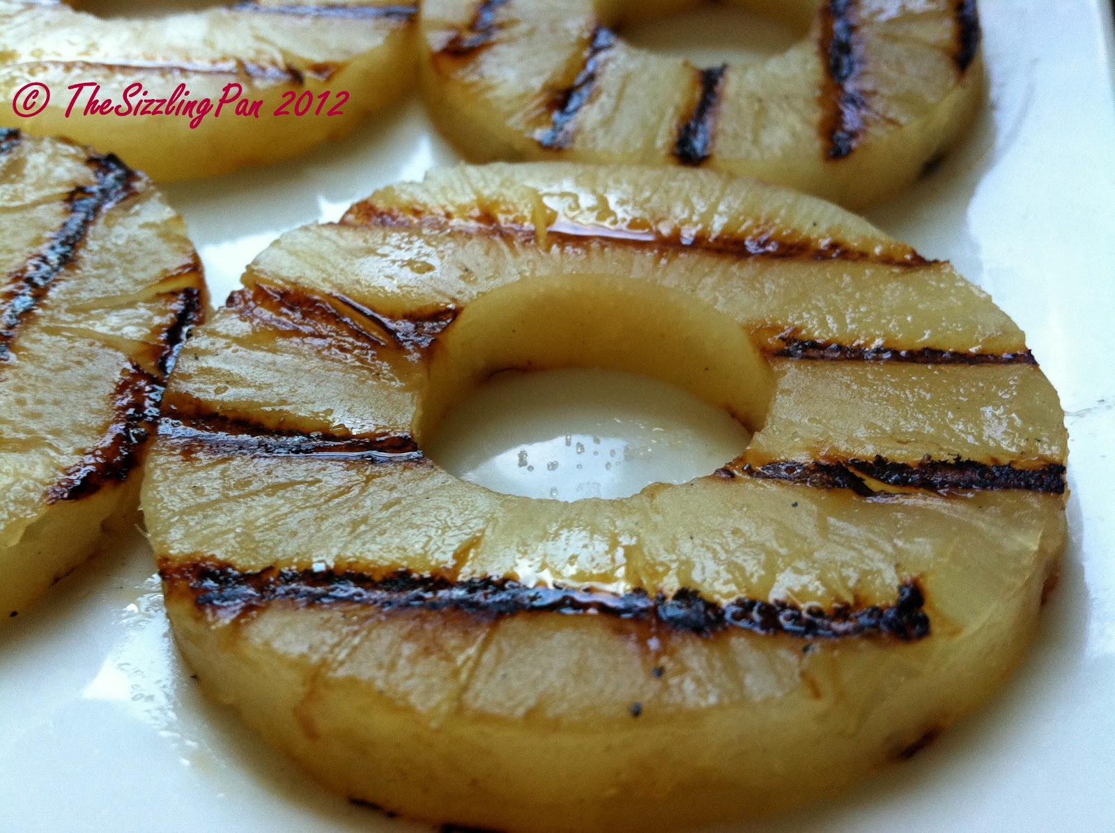 The Sizzling Pan "Everyday Cooking" Grilled Pineapple