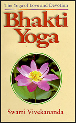 The Yoga of Love and Devotion