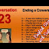 Lesson 23. Ending a Conversation