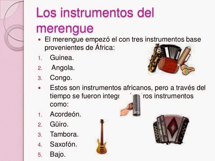 MUSICA FAVORITA los instrumentos que utilizaban o utilizan en merengue y baile MUSICA FAVORITA los instrumentos que utilizaban o utilizan en merengue y baile