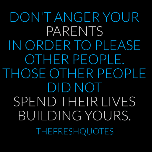 My Online Ideas: Top 15 Best Parents Quotes