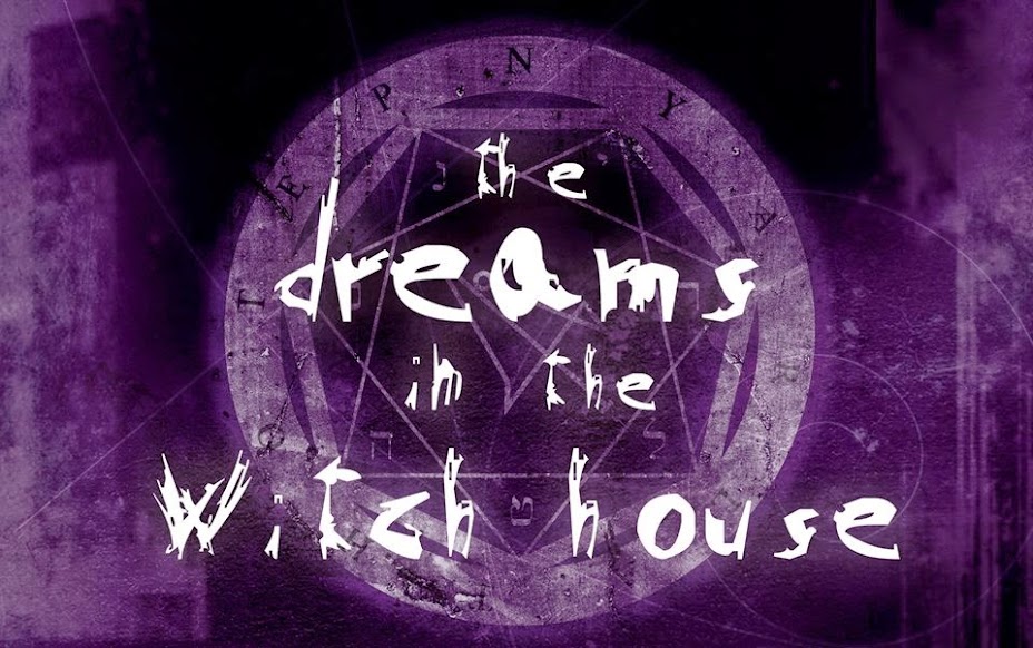 "Dreams in the Witch House"