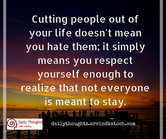 Cutting, people, life, mean, hate, Daily Thought, quote,