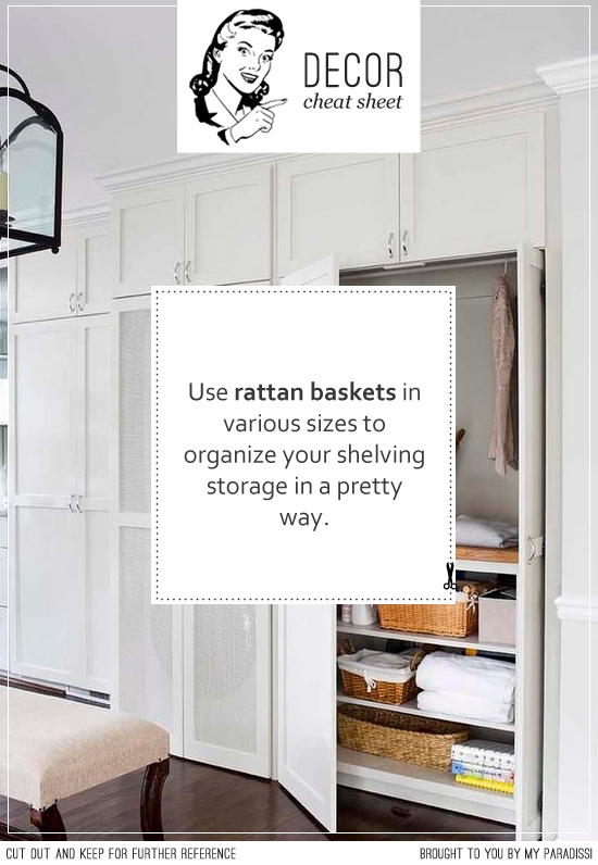 Use rattan baskets in various sizes to organize your shelving storage in a pretty way.