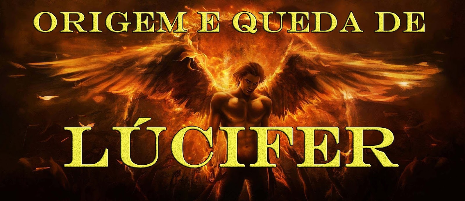 Ganhando Almas Para Jesus A Origem e Queda de Satanás Ganhando Almas Para Jesus A Origem e Queda de Satanás