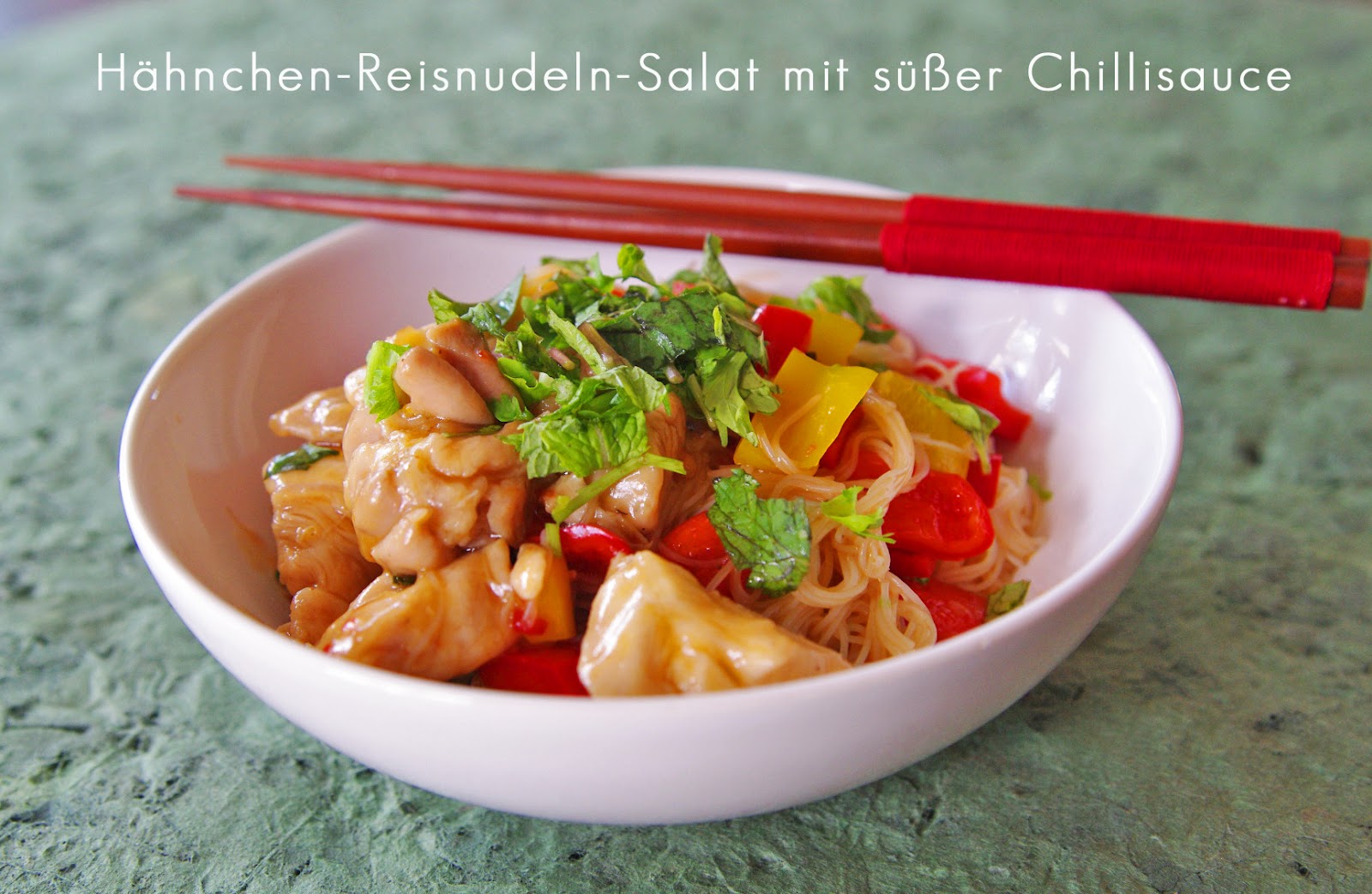 We Love to Cook: Reisnudel-Salat mit Hähnchen und süßer Chilisauce