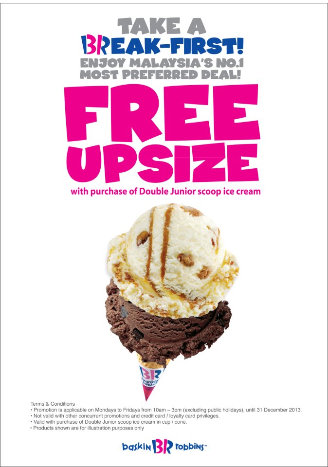 I Love Freebies Malaysia Promotions > Baskin Robbins FREE Upsize IceCream