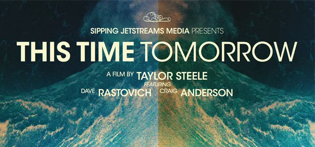 This Time Tomorrow surf Taylor Steele