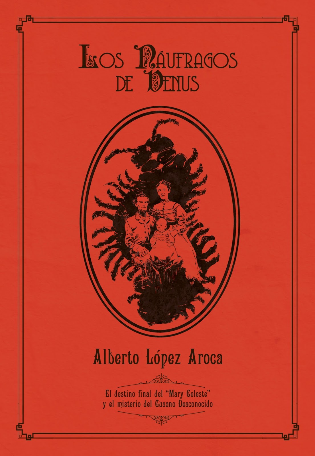 LOS NÁUFRAGOS DE VENUS, de Alberto López Aroca