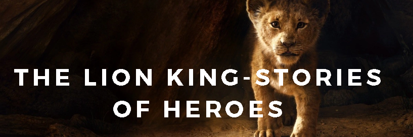 The lion king-stories of heroes