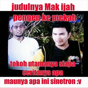Meme-meme Sinetron Indonesia yang Lucu Abis