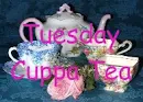 Tuesday Cuppa Tea