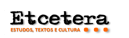 Etcetera - Estudos, Textos e Cultura