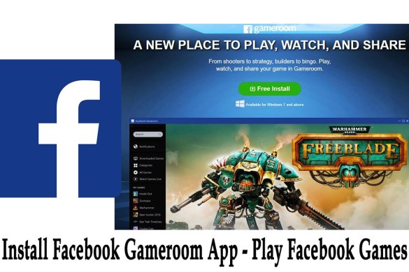 How To Install Facebook Gameroom App – Play Facebook Games