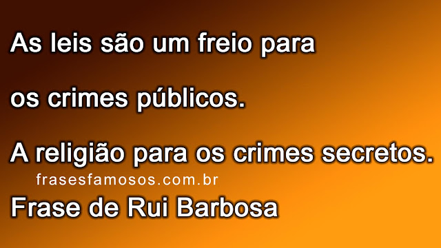 Frase de Rui Barbosa