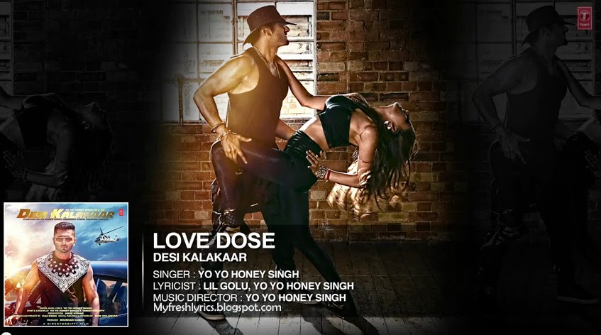 Love Dose Lyrics Desi Kalakaar 