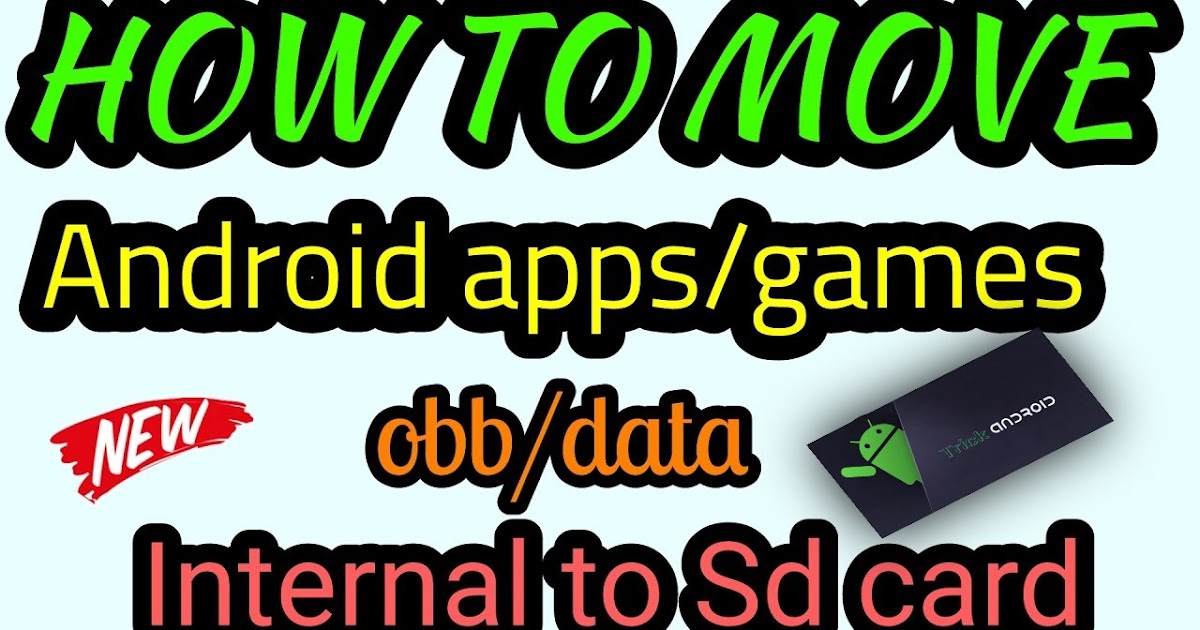 How Move Games Data/Obb File To SD Card Without Rooting Phone