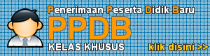 PPDB ONLINE KELAS KHUSUS