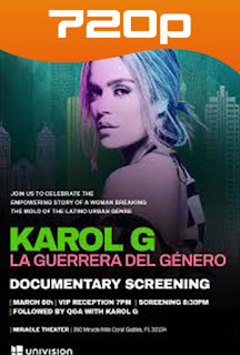 Karol G La Guerrera del Género (2019) HD 720p Latino