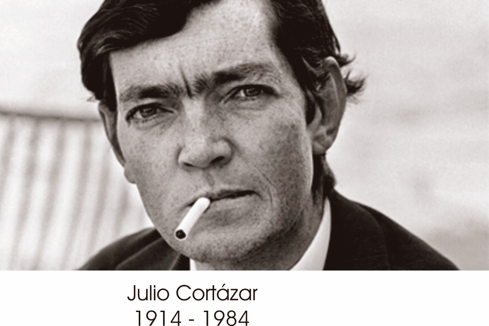 Centenario del natalicio de Julio Cortázar Los mundos de Cortázar en