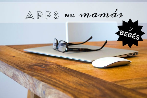 Apps para mamás y bebés 