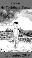 http://blog.mangaconseil.com/2019/04/a-paraitre-la-vis-de-yoshiharu-tsuge-en.html