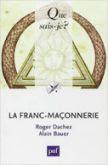 R. Dachez / A. Bauer - "La Franc-Maçonnerie"