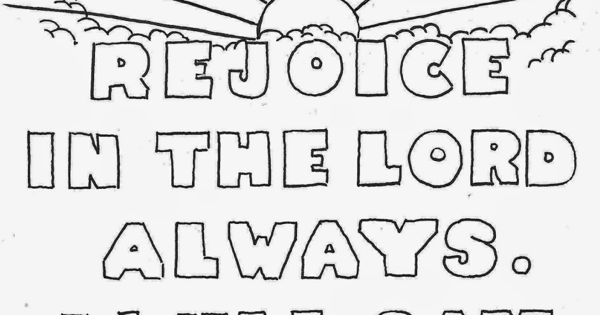 Rejoice In The Lord Always Coloring Pages Rejoice In The Lord Always Coloring Pages