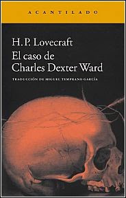 El caso de Charles Dexter Ward, de H.P. Lovecraft.