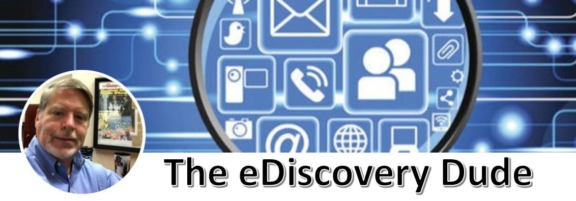 The eDiscovery Dude