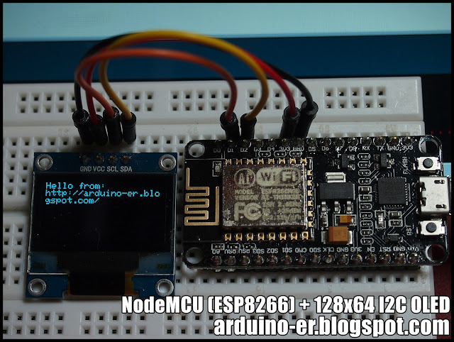 Arduino Er Hello World Nodemcu Esp8266 128x64 I2c Oled Using