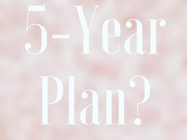 5-Year Plan?