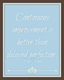 Mark Twain, words to live by, http://bec4-beyondthepicketfence.blogspot.com/2015/05/making-improvements.html
