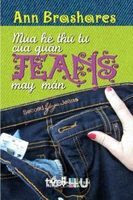 Mùa Hè Thứ Tư Của Quần Jeans May Mắn - Ann Brashares
