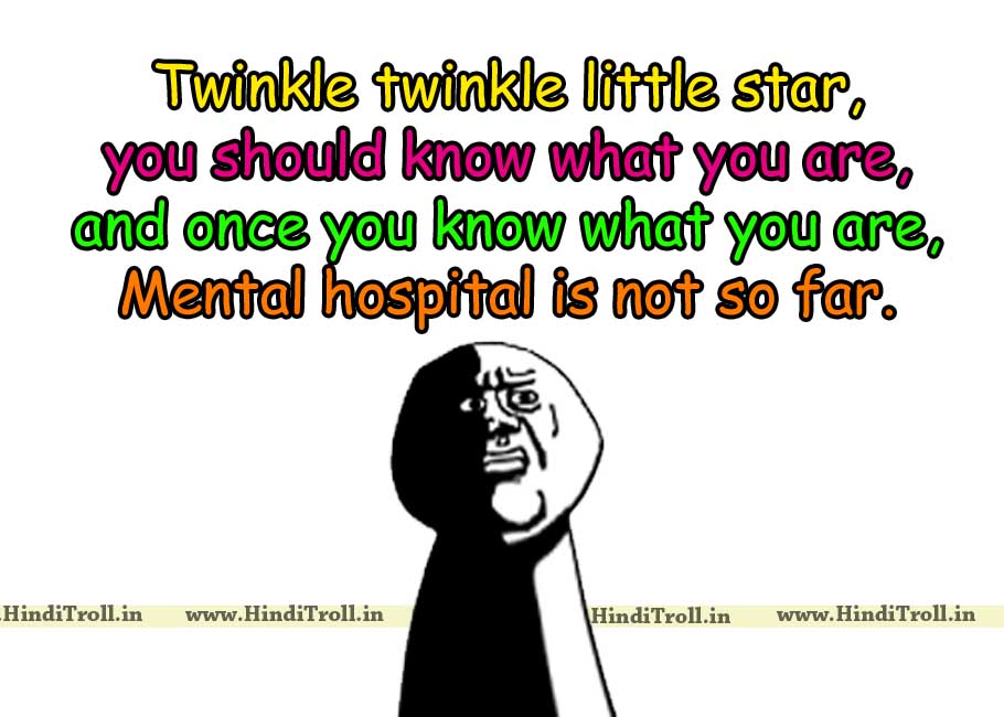 Twinkle Twinkle Little star You Should know what you are[Funny Poem english  Quotes Wallpaper]