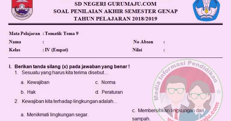 Soal Pat Ukk Kelas 4 Tema 9 Kurikulum 2013 Semester 2 Guru Maju