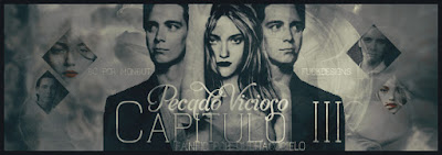 BC: Pecado Vicioso - Capítulo III (DudhaCocielo) BC: Pecado Vicioso - Capítulo III (DudhaCocielo)