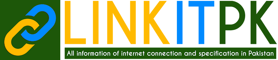 Link It Pk - All information of internet connection and specification in Pakistan
