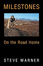 MILESTONES: On the Road Home   (Click on Picture)