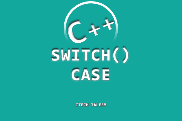 C++ Switch Case Break Statement