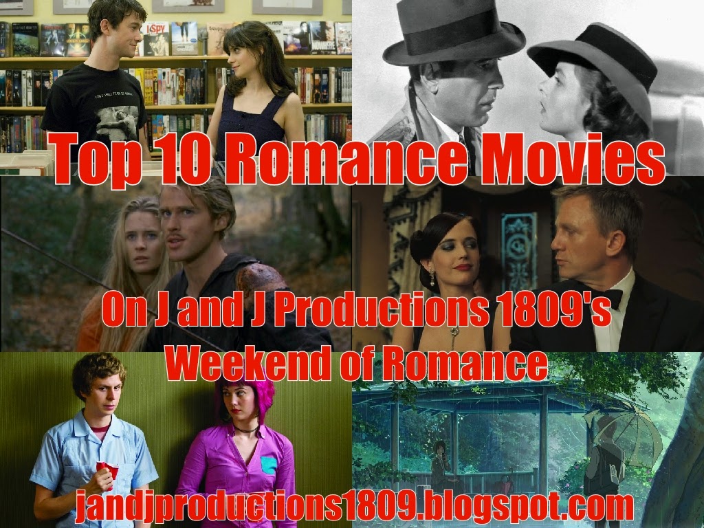 J and J Productions: Top 10 Romance Movies: Part 1