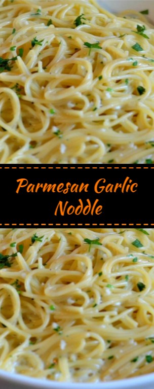 Parmesan Garlic Noddle