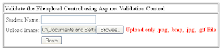 Validate the Fileupload Control with Validation Control
