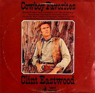 The Clint Eastwood Archive: The Cowboy Favorites LP and early single ...