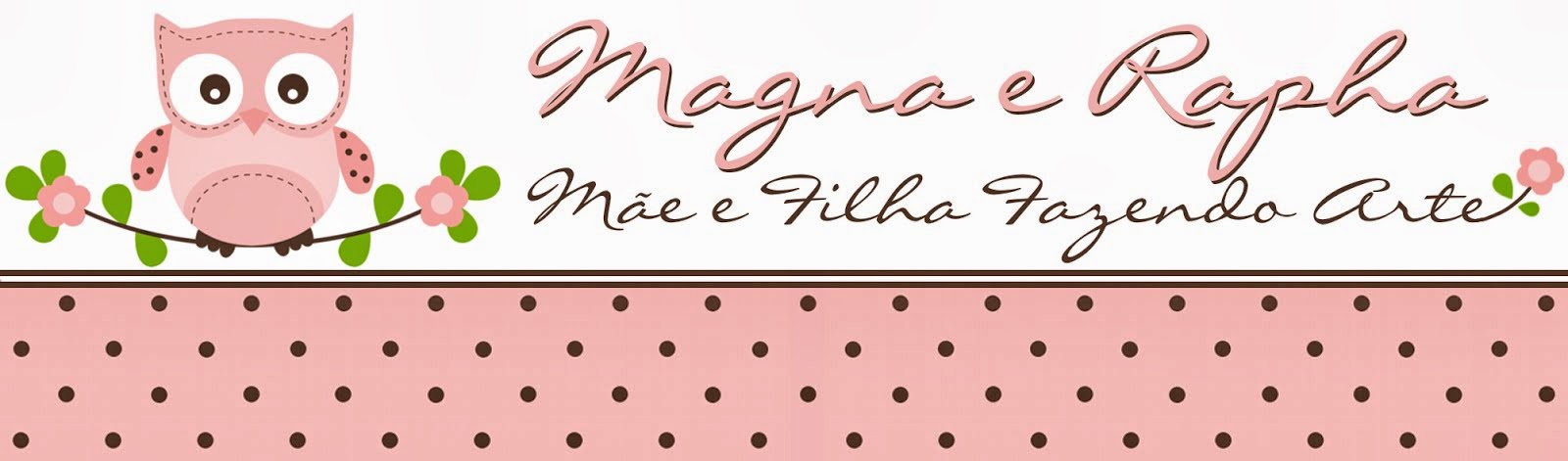 Magna e Rapha - Mãe e filha fazendo ARTE!